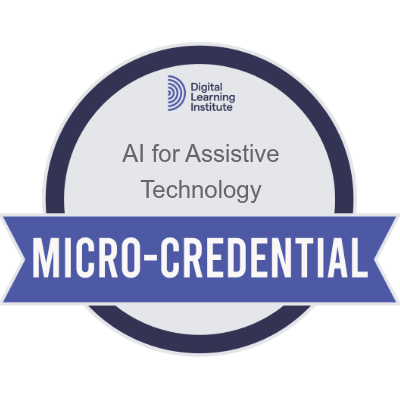 AI for Assistive Technology digital badge
